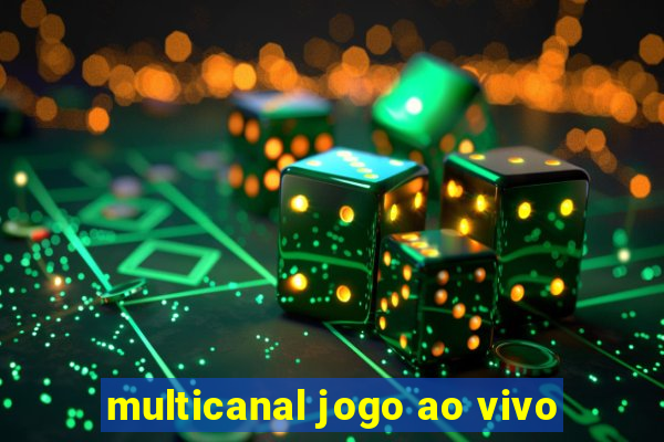 multicanal jogo ao vivo